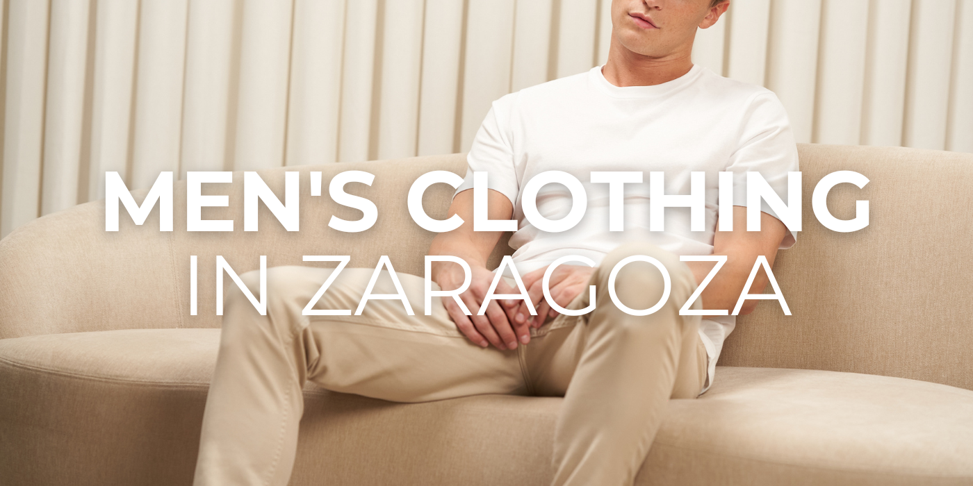 Men's clothing in Zaragoza